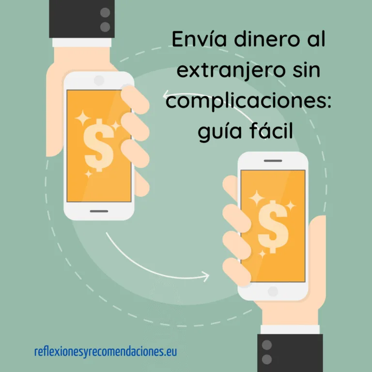 Ilustración de dos manos transfiriendo dinero entre móviles con el texto "Envía dinero al extranjero sin complicaciones: guía fácil