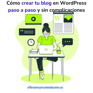 Guía visual sobre cómo crear un blog paso a paso