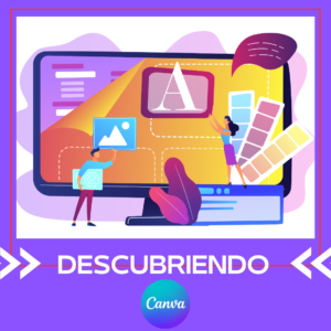 Descubriendo Canva