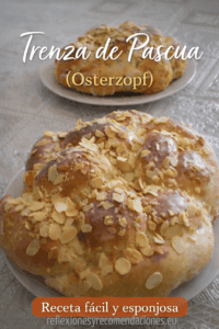 Trenza de Pascua Osterzopf casera con almendras laminadas recién horneada