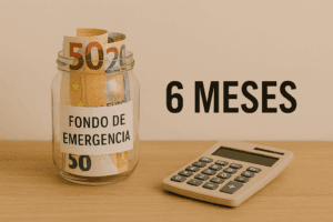 fondo de emergencia seis meses ahorro dinero